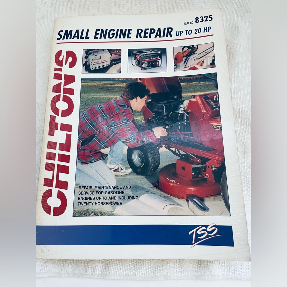 Chilton's Small Engine Repair Manual #8325 Up To 20 HP softcover book